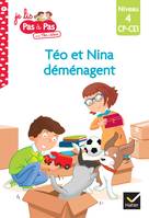 Je lis pas à pas avec Téo et Nina, 41, Téo et Nina CP CE1 Niveau 4 - Téo et Nina déménagent