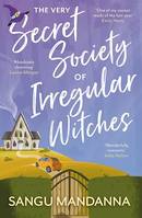 The Very Secret Society of Irregular Witches, the heartwarming and uplifting magical romance