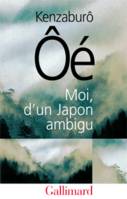 Moi, d'un Japon ambigu