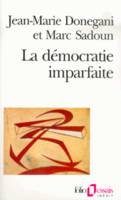 La Démocratie imparfaite, Essai sur le parti politique