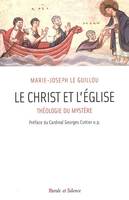 christ et l'eglise, théologie du mystère