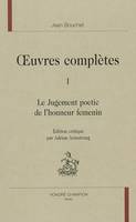 Oeuvres complètes / Jean Bouchet, Le jugement poetic de l'honneur femenin, 1