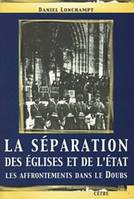 La séparation des Églises et de l'État, les affrontements dans le Doubs