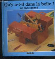 Qu'y a-t-il dans la boîte ?, un livre animé