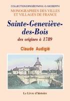 Sainte-Geneviève-des-Bois - des origines à 1789, des origines à 1789