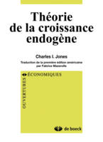 THEORIE DE LA CROISSANCE ENDOGENE