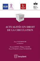 Actualités en droit de la circulation