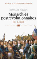 Monarchies postrévolutionnaires. 1814-1848, (1814-1848)