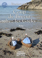 Coup de brezut chez les Greks, Je ne suis jamais seule