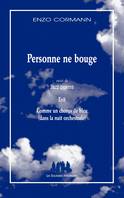 Personne ne bouge, suivi de Jazz poems : exit comme un chorus de bleu