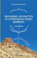 Proverbes, devinettes et expressions figées berbères, Texte bilingue