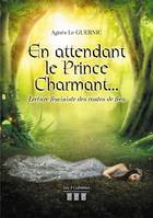 En attendant le Prince Charmant..Lecture féministe des contes de fées, Lecture féministe des contes de fées