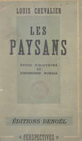 Les paysans, Étude d'histoire et d'économie rurales