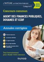 Concours Commun Agent des Finances Publiques Douanes et CCRF Catégorie C - Annales corrigées 2021-22, Annales corrigées - Concours 2021-2022