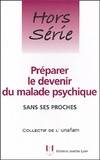 Préparer le devenir du malade psychique