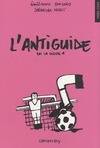 L'Antiguide de la ligue 1