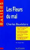 Les fleurs du mal, des repères pour situer l'auteur, ses écrits, l'oeuvre étudiée...