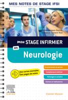 Mon stage infirmier en Neurologie. Mes notes de stage IFSI, Je réussis mon stage !