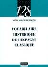 Vocabulaire historique de L'Espagne classique nouvelle édition