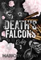 Death's Falcons, Ruby