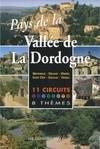 VALLEE DE DORDOGNE - Corrèze, circuits thématiques