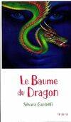 Le baume du dragon