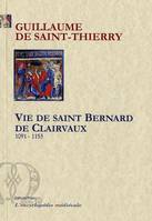 La Vie de saint Bernard.