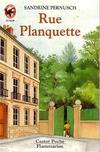 Rue planquette, - VIVRE AUJOURD'HUI, DES 8/9 ANS