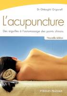 L'acupuncture, des aiguilles à l'automassage des points chinois