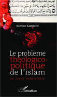 Le problème théologico-politique de l'islam, Le livre infaillible