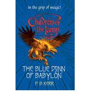 THE BLUE DJINN OF BABYLON (CHILDREN OF LAMP BOOK 2)