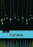 Le carnet de Coraline - Musique, 48p, A5