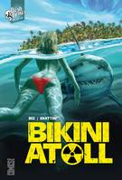 1, Bikini Atoll - Tome 01