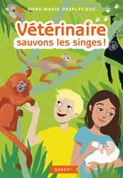 6, Vétérinaire sauvons les singes !