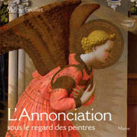 L' annonciation sous le regard des peintres