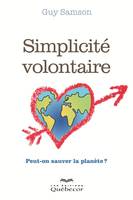 Simplicité volontaire, Peut-on sauver la planète