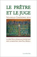 Le prêtre et le juge, Le père roch apikaoua s'entretient avec le magistrat jean-paul briseul