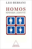 Homos, Repenser l'identité