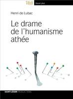 Le Drame de l'humanisme athée, Audio-livre, lu par Etienne Dahler