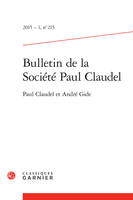 Bulletin de la Société Paul Claudel, Paul Claudel et André Gide