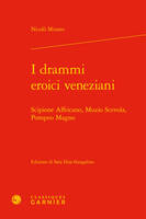 I drammi eroici veneziani, Scipione Affricano, Muzio Scevola, Pompeo Magno