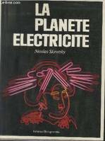 La planète électricité