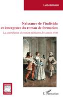 Naissance de l'individu et émergence du roman de formation, La contribution du roman-mémoires des années 1730