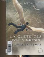 La quête des livres-mondes, 3, La quête des livres-monde : Le livre du temps