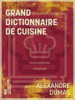 Grand dictionnaire de cuisine