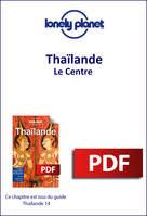 Thaïlande - Le Centre