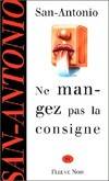 Ne mangez pas la consigne, roman