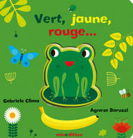 Vert, jaune, rouge...