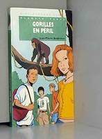 Planète verte., Planète verte : Gorilles en péril