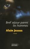 Bref séjour parmi les hommes, roman